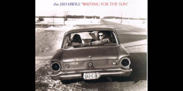 Οι μουσικές επιλογές του e-ptolemeos.gr: The Jayhawks  – Waiting for the Sun (1992)