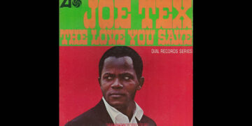 Οι μουσικές επιλογές του e-ptolemeos.gr: Joe Tex – The Love You Save (1966)