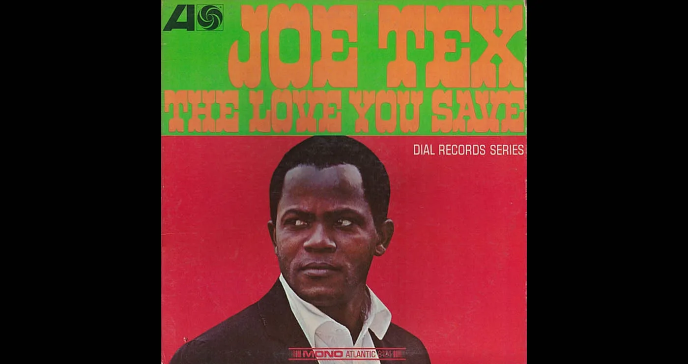 Οι μουσικές επιλογές του e-ptolemeos.gr: Joe Tex – The Love You Save (1966)