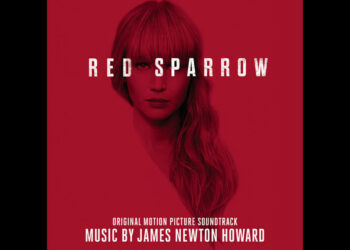 Οι μουσικές επιλογές του e-ptolemeos.gr: James Newton Howard – End Titles (Soundtrack, Red Sparrow) (2018)