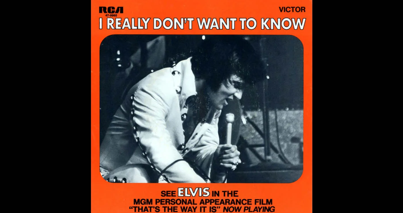 Οι μουσικές επιλογές του e-ptolemeos.gr: Elvis Presley – I Really Don’t Want To Know (1971)