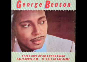 Οι μουσικές επιλογές του e-ptolemeos.gr: George Benson – Never Give Up On A Good Thing (1981)