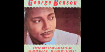 Οι μουσικές επιλογές του e-ptolemeos.gr: George Benson – Never Give Up On A Good Thing (1981)