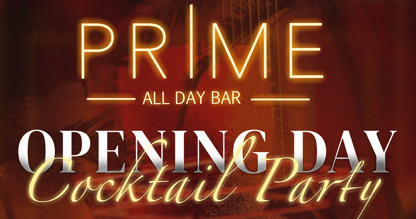 Το PRIME All Day Bar ανοίγει τις πόρτες του και σας προσκαλεί σε ένα μοναδικό Opening Day Cocktail Party!