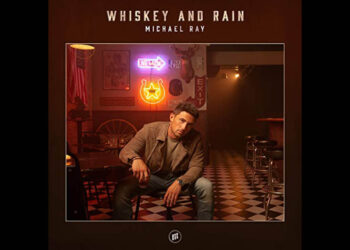 Οι μουσικές επιλογές του e-ptolemeos.gr: Michael Ray – Whiskey And Rain (2021)