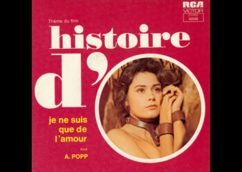 Οι μουσικές επιλογές του e-ptolemeos.gr: André Popp – Je Ne Suis Que De L’amour (Histoire d’O) (1975)