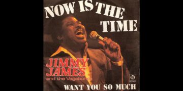 Οι μουσικές επιλογές του e-ptolemeos.gr: Jimmy James & The Vagabonds – Now Is the Time (1976)