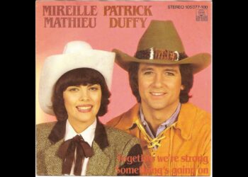 Οι μουσικές επιλογές του e-ptolemeos.gr: Mireille Mathieu & Patrick Duffy – Together We’re Strong (1983)