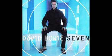 Οι μουσικές επιλογές του e-ptolemeos.gr: David Bowie – Seven (2000)